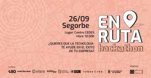 Hackathon en ruta llega a Segorbe para divulgar la tecnología como un eje transversal de toda la sociedad