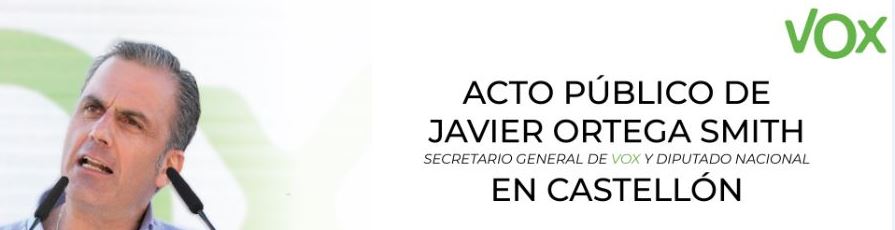 Javier Ortega Smith, Secretario General de VOX, en Castellón