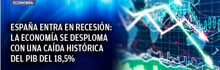 El PIB español se desploma un 18,5% y entra en una recesión histórica