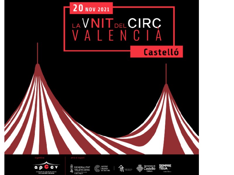 ‘La Nit del Circ Valencià’ celebrará su 5º Aniversario en Castellón