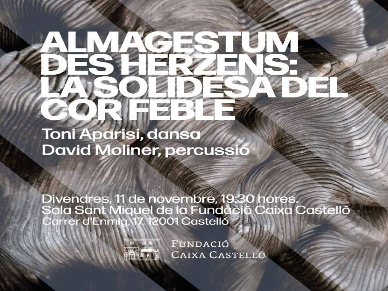 ‘Concert Almagestum des Herzens o la solidez del corazón débil’ en Castellón
