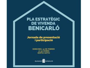 Benicarló activa un Pla Estratègic de Vivenda per a facilitar l’accés a un habitatge digne i adequat