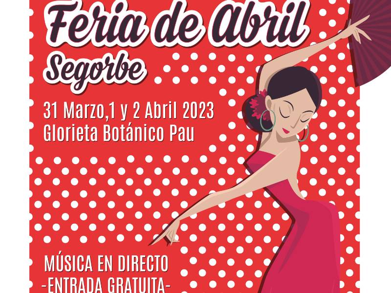 Feria de Abril 2023 en Segorbe – Castellón