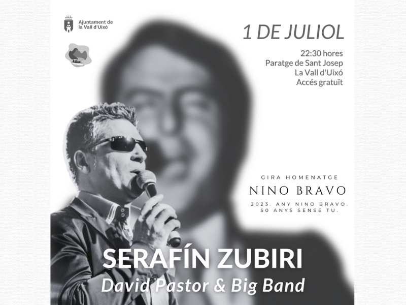 Concierto conmemorativo del ‘Año Nino Bravo’ en La Vall d’Uixó – Castellón