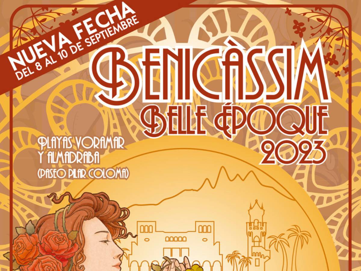 Programa Benicàssim ‘Belle Époque 2023’ del 8 al 10 de septiembre