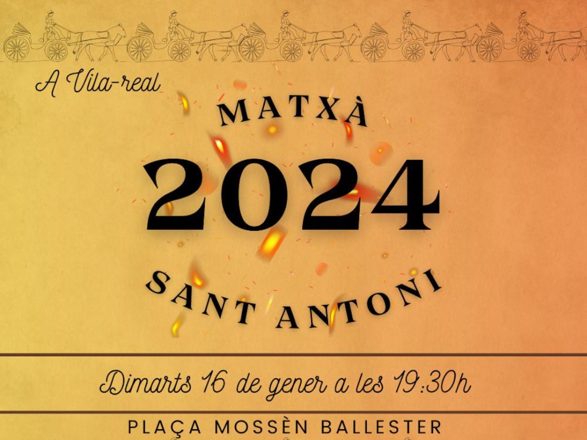 Vila-real celebra la Matxà de Sant Antoni 2024