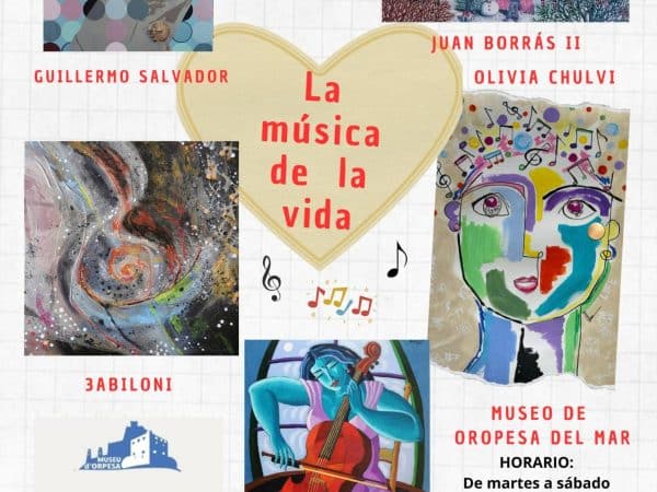 Exposición ‘La Música de la Vida’ en Oropesa del Mar