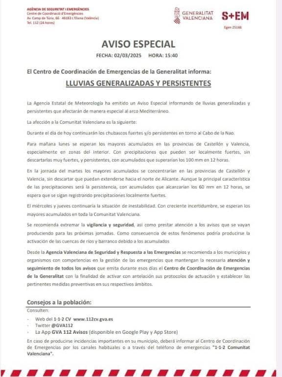 Se recomienda extremar la vigilancia y seguridad, así como prestar atención a los avisos que se vayan produciendo.